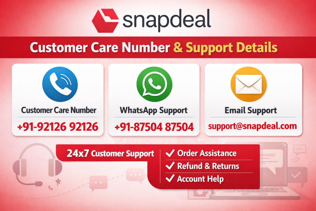 Snapdeal Customer Care Number | Helpline, WhatsApp & Support Details