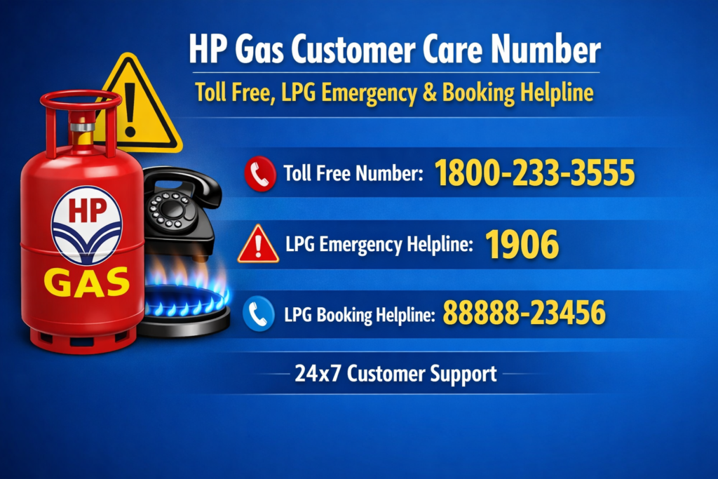 HP Gas Customer Care Number – Toll Free, LPG Emergency & Booking Helpline