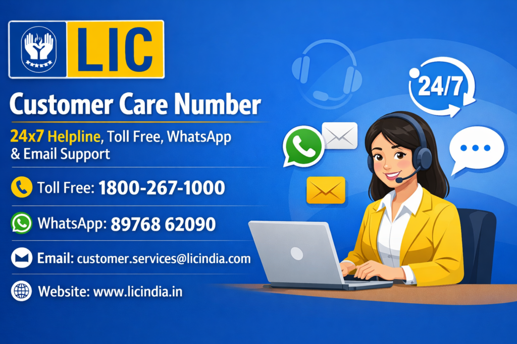 LIC Customer Care Number 24x7 Helpline, Toll Free, WhatsApp & Email Support